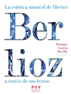 cover image of La estética musical de Hector Berlioz a través de sus textos